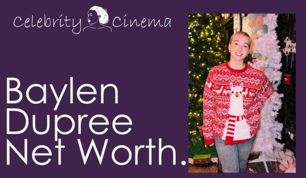 Baylen Dupree Net Worth