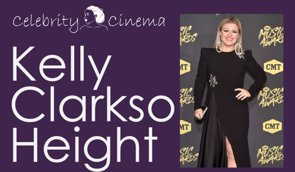 Kelly Clarkson Height