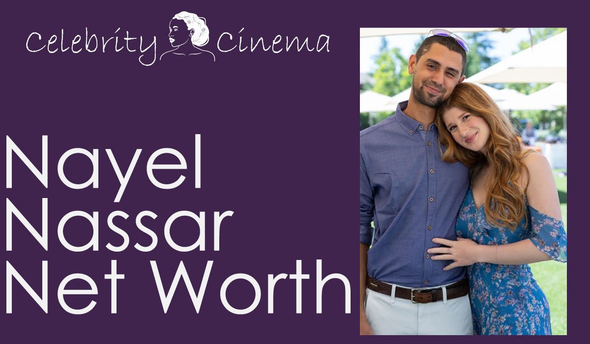Nayel Nassar Net Worth